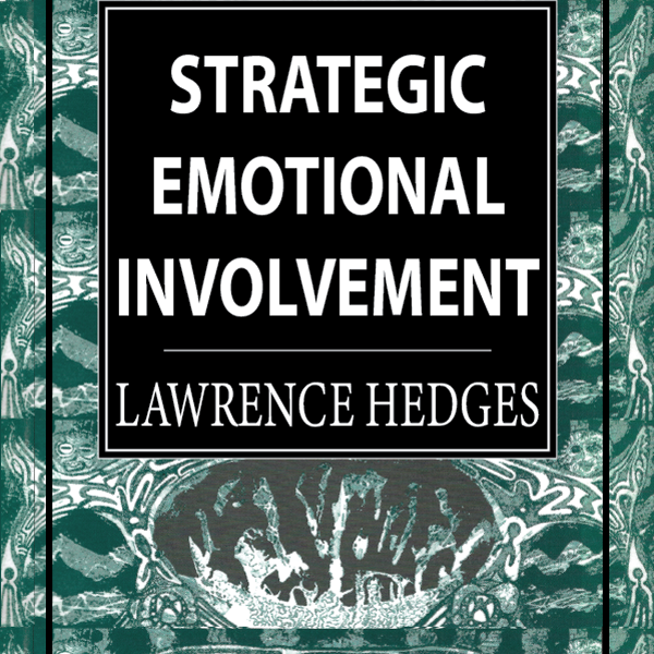 Strategic Emotional Involvement