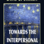 Towards the Interpersonal Unconscious