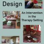 Interior Design: An Intervention in the Therapy Setting