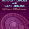 Therapist Techniques and Client Outcomes
