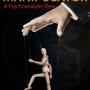 The Manipulator: A Psychoanalytic View