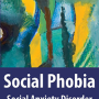 Social Phobia