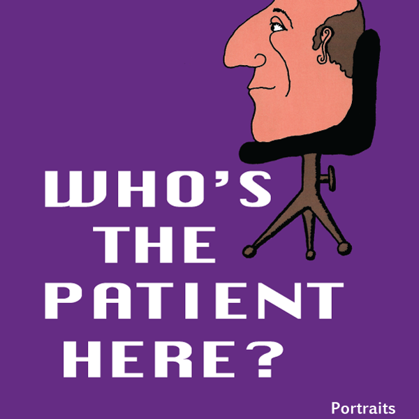 Who's the Patient Here?