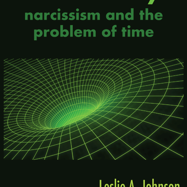 Bad infinity: narcissism and the problem of time